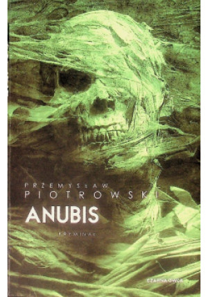 Anubis - Przemysław Piotrowski - książka  wyd. 2024