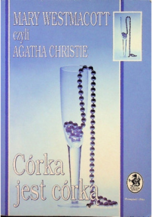 Córka jest córką - Agatha Christie - książka  wyd. 2001