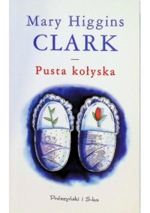 Pusta kołyska - Mary Higgins Clark - książka  wyd. 1980