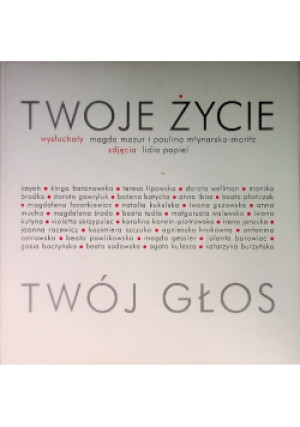 Twoje życie twój głos - książka  wyd. 2009