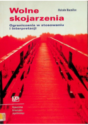 Wolne skojarzenia - Malcolm Macmillan - książka reportaż wyd. 2005