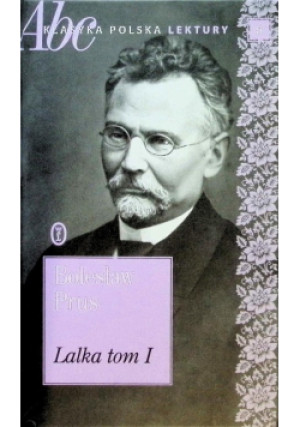 Lalka Tom I - Bolesław Prus - książka  wyd. 2016
