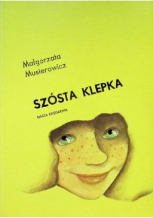 Szósta klepka - Małgorzata Musierowicz - książka  wyd. 1989