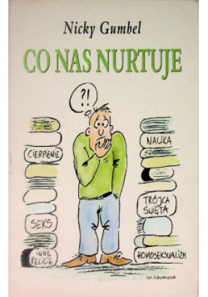 Co nas nurtuje - Nicky Gumbel - książka  wyd. 1998