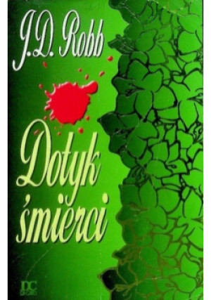 Dotyk śmierci - J. D. Robb - książka  wyd. 1997