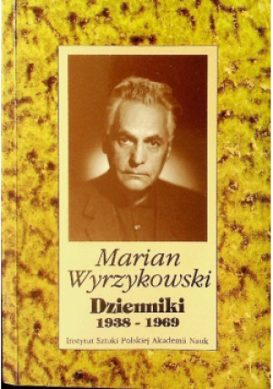 Dzienniki 1938 1936 - Marian Wyrzykowski - książka  wyd. 1995