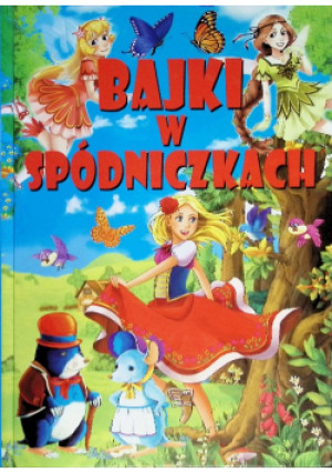 Bajki w spódniczkach - książka  wyd. 2015