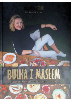 Bułka Z Masłem - Magda Grzebyk - książka  wyd. 2021