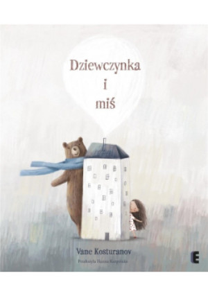 Dziewczynka i miś - Vane Kosturanov - książka  wyd. 2024