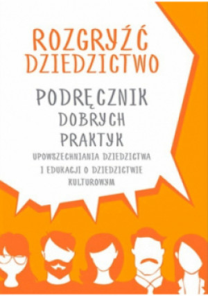 Rozgryźć dziedzictwo - książka  wyd. 2016