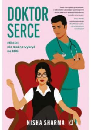 Doktor Serce - Nisha Sharma - książka  wyd. 2024