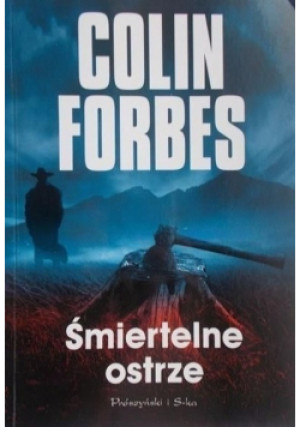 Śmiertelne ostrze - Colin Forbes - książka  wyd. 2008