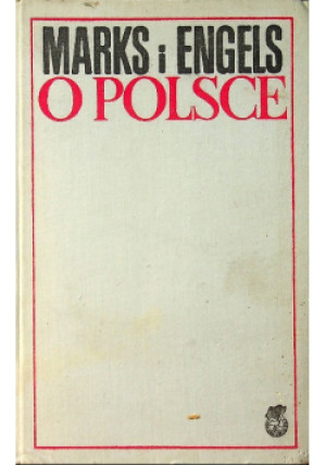 O Polsce - Marks i Engels - książka historyczna wyd. 1971