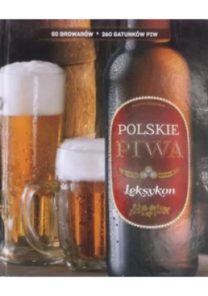 Polskie piwa - książka  wyd. 2012