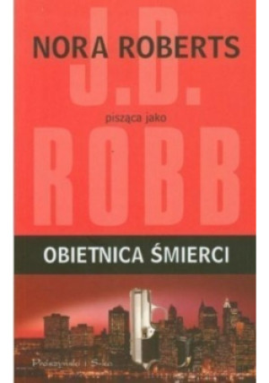 Obietnica śmierci - Nora Roberts - książka  wyd. 2010
