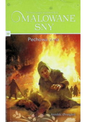 Malowane sny Tom 10 Pechowa zima - Annikki Overgard - książka  wyd. 2019