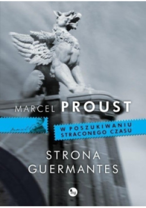 Strona Guermantes - Marcel Proust - książka  wyd. 2014