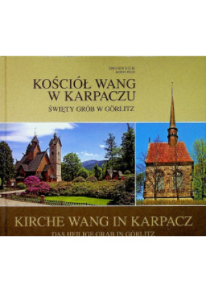 Kościół Wang w Karpaczu - Zbigniew Kulik - książka  wyd. 2014