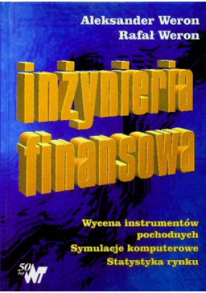 Inżynieria finansowa - Aleksander Weron - książka  wyd. 1998