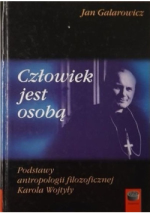 Człowiek jest osobą - Jan Galarowicz - książka  wyd. 2000