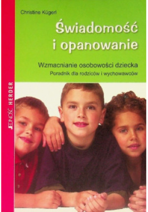 Świadomość i opanowanie - Christine Kugerl - książka wyd. 2007