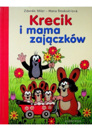 Krecik i mama zajączków - Hana Doskocilova, Zdenek Miler - książka  wyd. 2004
