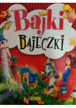 Bajki bajeczki - książka  wyd. 2018