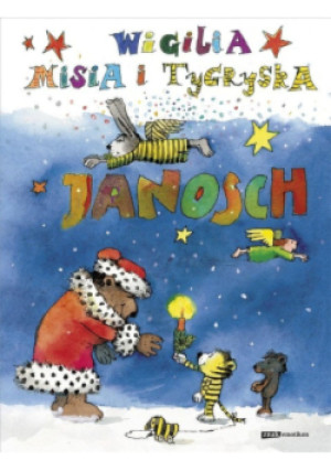 Wigilia Misia i Tygryska - Janosch - książka  wyd. 2012