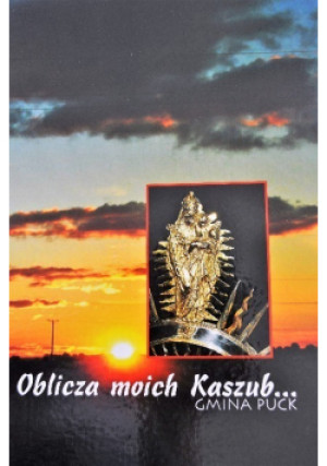 Oblicza moich Kaszub - Danuta Dettlaff - książka  wyd. 2004
