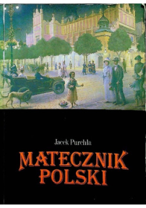 Matecznik Polski - Jacek Purchla - książka  wyd. 1992