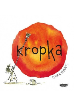 Kropka - Peter H. Reynolds - książka  wyd. 2017