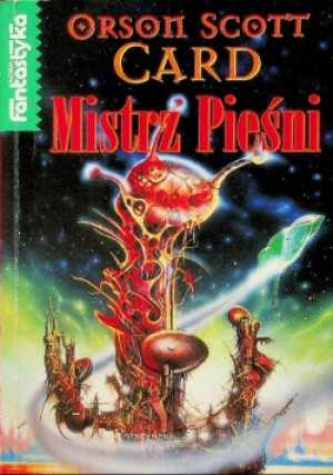 Mistrz pieśni - Orson Scott Card - książka fantasy wyd. 1997
