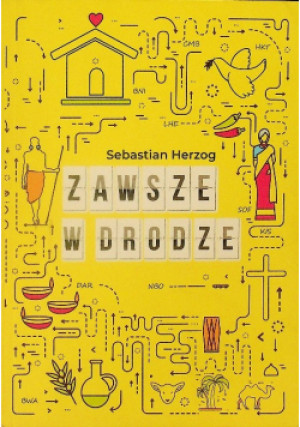 Zawsze w drodze - Sebastian Herzog - książka  wyd. 2020