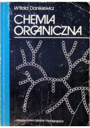 Chemia organiczna - Witold Danikiewicz - książka  wyd. 1993