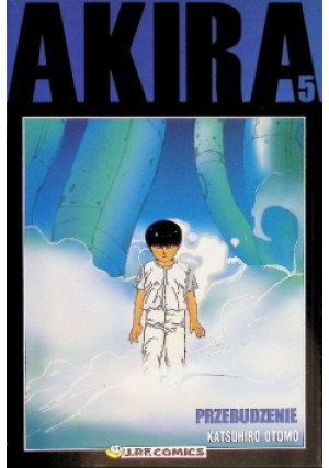 Akira 5. Przebudzenie - Katsuhiro Otomo - książka  wyd. 2000