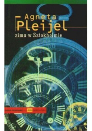 Zima w Sztokholmie - Agneta Pleijel - książka  wyd. 2002