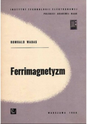 Ferrimagnetyzm - Romuald Wadas - książka  wyd. 1968