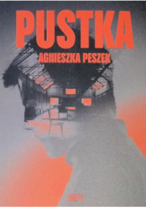 Pustka - Agnieszka Peszek - książka  wyd. 2025