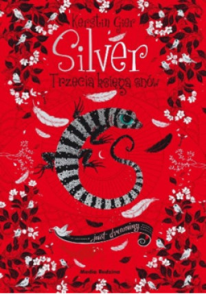 Silver Trzecia księga snów - Kerstin Gier - książka fantasy wyd. 2017
