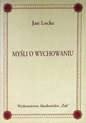 Myśli O wychowaniu - Jan Locke - książka  wyd. 2002