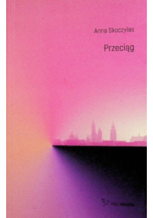 Przeciąg - Anna Skoczylas - książka  wyd. 2021