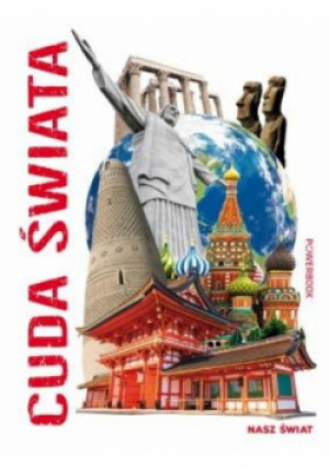 Nasz świat Cuda świata - książka  wyd. 2019