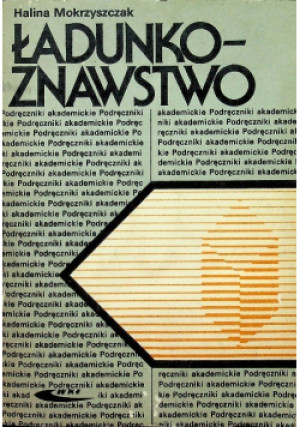 Ładunkowznawstwo - Halina Mokrzyszczak - książka  wyd. 1985