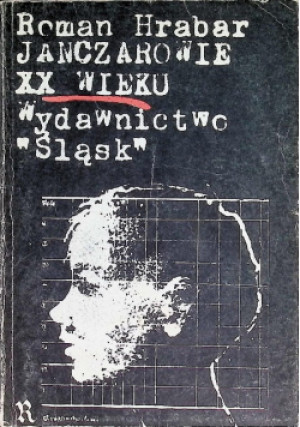 Janczarowie XX wieku - Roman Hraber - książka historyczna wyd. 1983