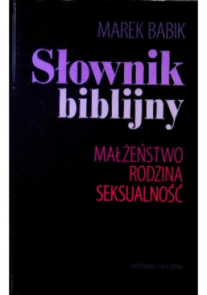 Słownik biblijny - Marek Babik - książka  wyd. 2009