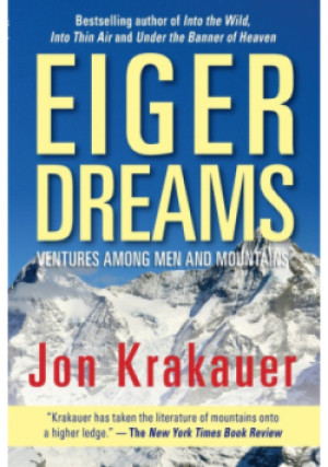 Eiger Dreams - Jon Krakauer - książka  wyd. 2019
