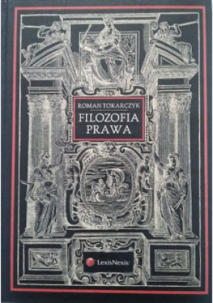 Filozofia prawa - Roman Tokarczyk - książka  wyd. 2009