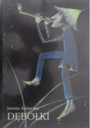 Dębołki - Joanna Kulmowa - książka  wyd. 1998