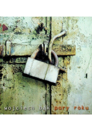 Pory roku - Wojciech Bąk - książka  wyd. 2001