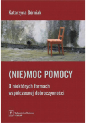 (Nie)moc pomocy - Katarzyna Górniak - książka  wyd. 2016